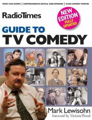 Radio Times' Guide to TV Comedy 0563487550 Book Cover