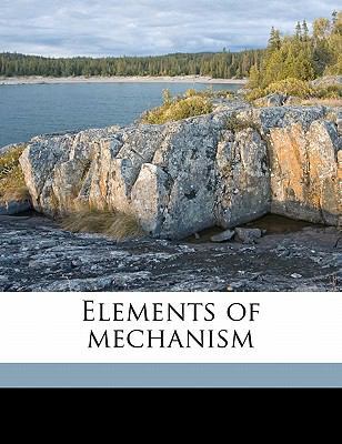 Elements of Mechanism 1171595859 Book Cover