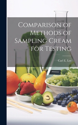 Comparison of Methods of Sampling Cream for Tes... 1020885726 Book Cover