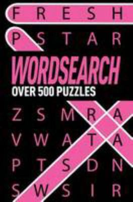 Wordsearch: Over 500 Puzzles 1784042439 Book Cover