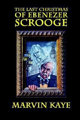 The Last Christmas of Ebenezer Scrooge 1592241336 Book Cover