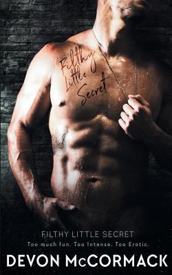 Filthy Little Secret 1635879876 Book Cover