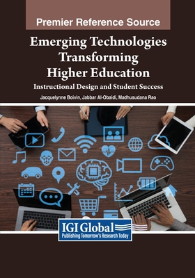 Emerging Technologies Transforming Higher Educa... B0D8J7ZQ94 Book Cover
