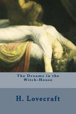 The Dreams in the Witch-House 1500510661 Book Cover