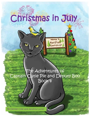 Christmas in July: The Adventures of Captain Cu... B09CRW975G Book Cover