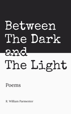 Between The Dark and The Light B0DNV72N7H Book Cover