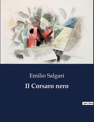 Il Corsaro nero [Italian] B0CHXJHX4F Book Cover