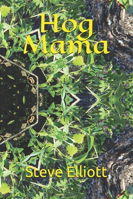 Hog Mama B08RLVZX7V Book Cover