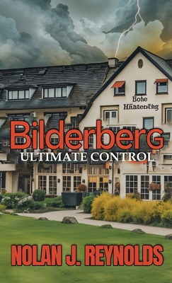 Bilderberg Ultimate Control B0GK2ZYXRN Book Cover