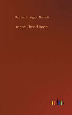 In the Closed Room 3734086418 Book Cover
