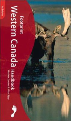 Footprint Western Canada Handbook 1903471567 Book Cover