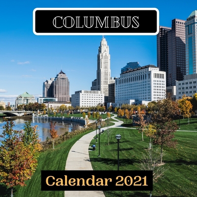 Paperback Columbus Calendar 2021 Book