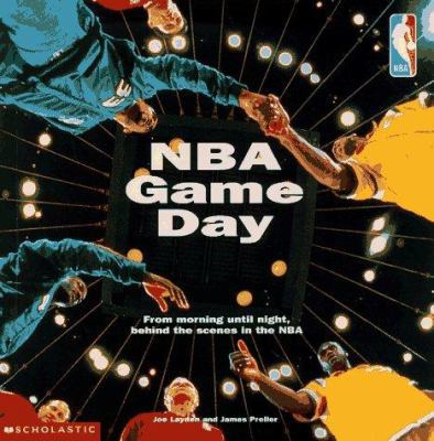 NBA Game Day (Hardcover Edition) 0590767429 Book Cover