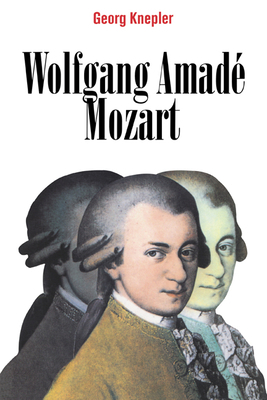 Wolfgang Amad Mozart 0521588235 Book Cover