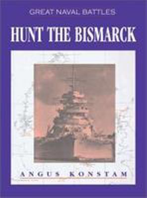 Hunt the Bismarck 1591143950 Book Cover