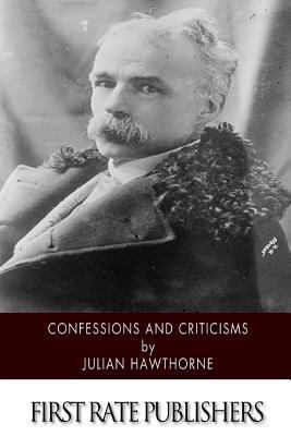 Confessions and Criticisms 1507796641 Book Cover