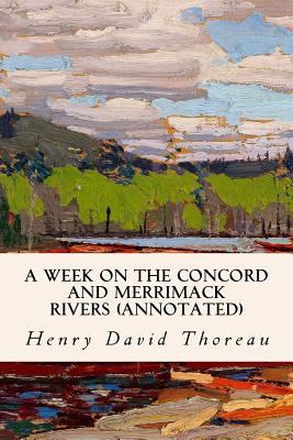 A Week on the Concord and Merrimack Rivers (ann... 1519308396 Book Cover