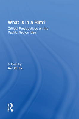 What Is In A Rim?: Critical Perspectives On The... 0367216345 Book Cover
