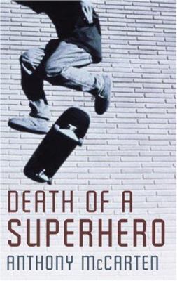 Death of a Superhero 1846880238 Book Cover