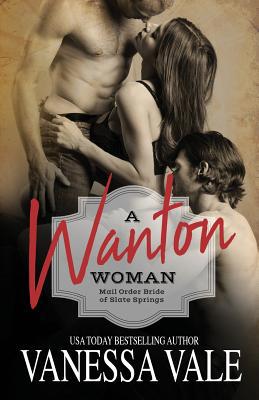 A Wanton Woman: Large Print [Large Print] 1795901160 Book Cover