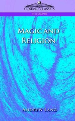 Magic and Religion 1596050950 Book Cover