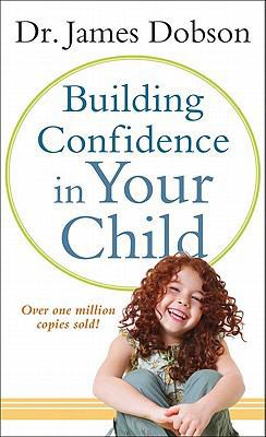 Building Confidence in Your Child B0074BGLYC Book Cover