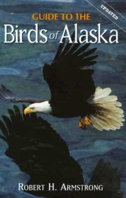 Guide to the Birds of Alaska 0882404628 Book Cover