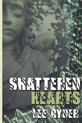 Shattered Hearts 1495398471 Book Cover