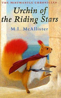 Urchin of the Riding Stars. M.I. McAllister 0747573565 Book Cover