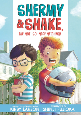 Shermy and Shake, the Not So Nice Neighbor 1536219428 Book Cover