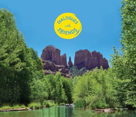 Dialogues with Friends