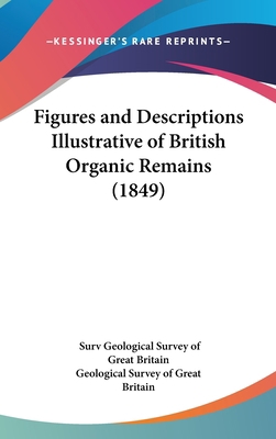 Figures and Descriptions Illustrative of Britis... 1161692835 Book Cover