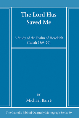 The Lord Has Saved Me 1666786985 Book Cover