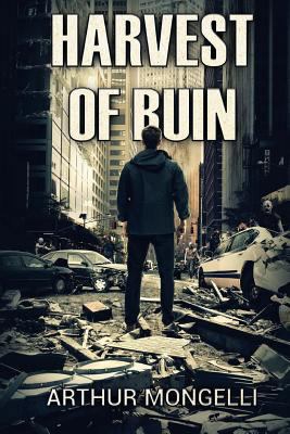 Harvest Of Ruin: A Zombie Novel 1925597482 Book Cover