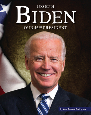 Joseph Biden: Our 46th President 1503844374 Book Cover