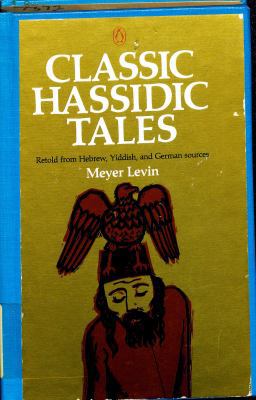 Classic Hassidic Tales 0140040420 Book Cover