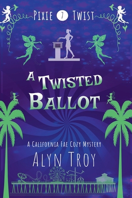 A Twisted Ballot B0DH32ZWL8 Book Cover