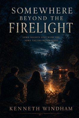 Somewhere Beyond the Firelight B0H1X2YRMD Book Cover