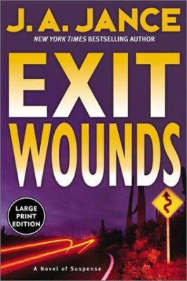 Exit Wounds (Joanna Brady Mysteries, Book 11) [Large Print] 0060545496 Book Cover