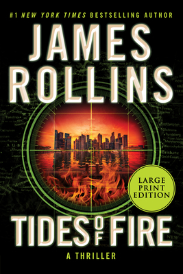 Tides of Fire: A SIGMA Force Novel [Large Print] 0062893092 Book Cover