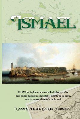 Ismael [Spanish] B0D7KNVG2S Book Cover