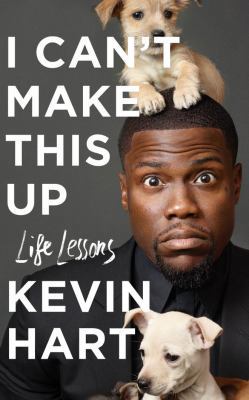 I Can't Make This Up: Life Lessons 1543619045 Book Cover