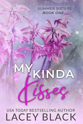 My Kinda Kisses - Special Edition 1951829204 Book Cover