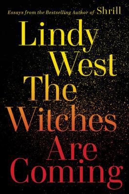 The Witches Are Coming 0316449881 Book Cover