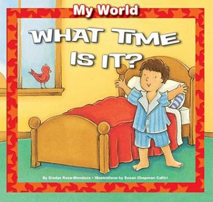 What Time Is It? 1607549549 Book Cover