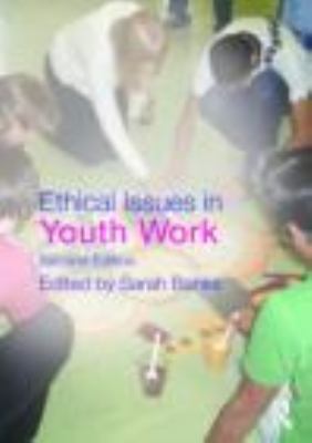 Ethical Issues in Youth Work 0415499712 Book Cover