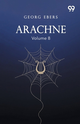 Arachne Volume 8 9376391780 Book Cover