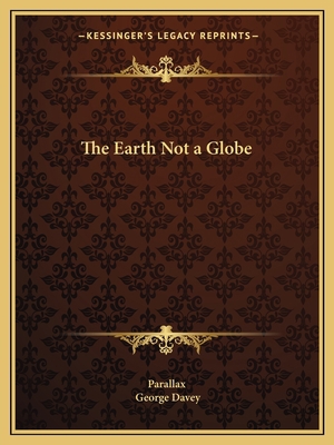 The Earth Not a Globe 1162597062 Book Cover