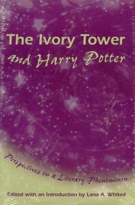 The Ivory Tower and Harry Potter: Perspectives ... 0826214436 Book Cover