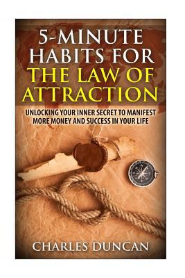 5-Minute Habits for the Law Of Attraction: Unlo... 1502359065 Book Cover